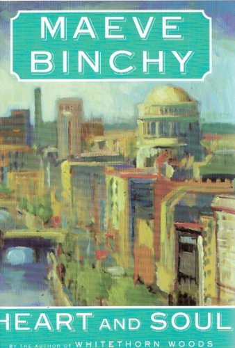 Maeve Binchy/Heart And Soul