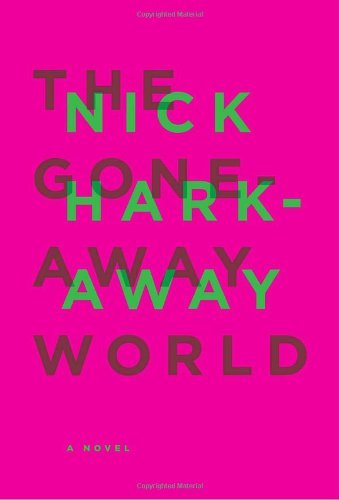 Nick Harkaway/Gone-Away World,The