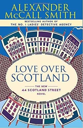 Alexander Mccall Smith/Love Over Scotland