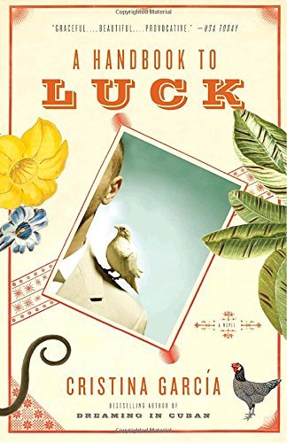 Cristina Garc?a/A Handbook to Luck