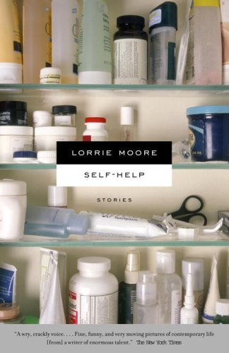 Lorrie Moore Self Help 