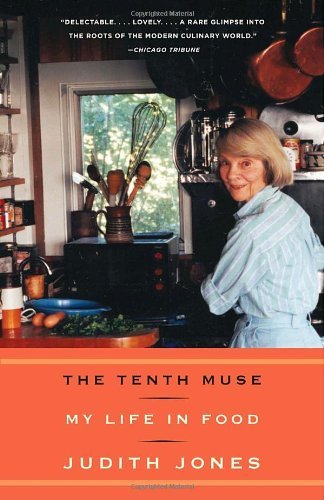 Judith Jones/The Tenth Muse@ My Life in Food