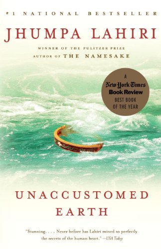 Jhumpa Lahiri/Unaccustomed Earth@Reprint