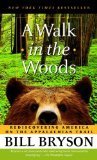 Bill Bryson/A Walk in the Woods@ Rediscovering America on the Appalachian Trail