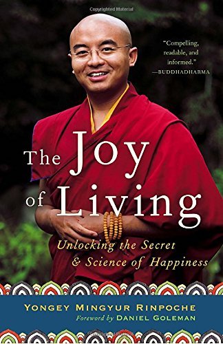 Rinpoche,Yongey Mingyur/ Swanson,Eric/ Goleman,/The Joy Of Living@Reprint