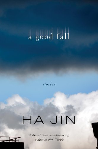 Ha Jin/A Good Fall