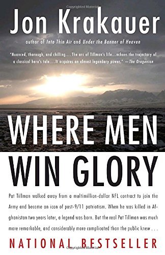 Jon Krakauer/Where Men Win Glory@ The Odyssey of Pat Tillman