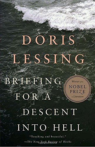 Doris Lessing Briefing For A Descent Into Hell A Psychological Thriller 