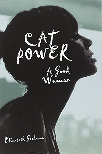 Elizabeth Goodman/Cat Power@ A Good Woman