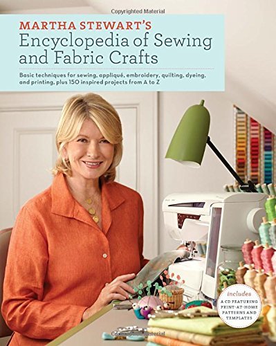 Martha Stewart Living Magazine Martha Stewart's Encyclopedia Of Sewing And Fabric Basic Techniques For Sewing Applique Embroidery 
