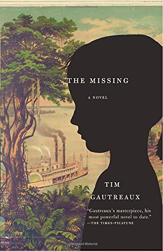 Tim Gautreaux/The Missing@1