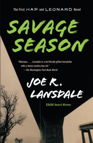 Joe R. Lansdale/Savage Season@ A Hap and Leonard Novel (1)