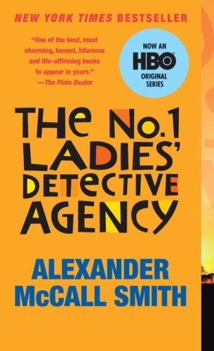 Alexander Mccall Smith/No. 1 Ladies' Detective Agency,The