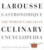 Librairie Larousse Larousse Gastronomique The World's Greatest Culinary Encyclopedia Revised Update 