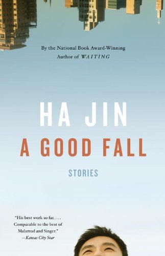 Ha Jin/A Good Fall@Reprint