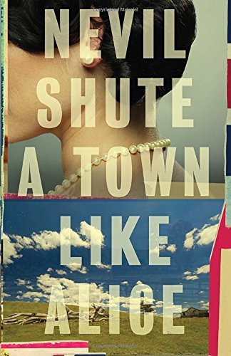 Nevil Shute/A Town Like Alice