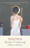 Laurie Colwin Home Cooking A Writer In The Kitchen A Memoir And Cookbook 