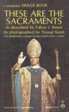 Fulton J. Sheen These Are The Sacraments 