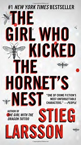 Stieg Larsson/The Girl Who Kicked the Hornet's Nest