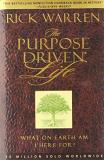 Rick Warren Purpose Driven Life What On Earth Am I Here For? 