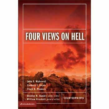 Stanley N. Gundry Four Views On Hell Revised 