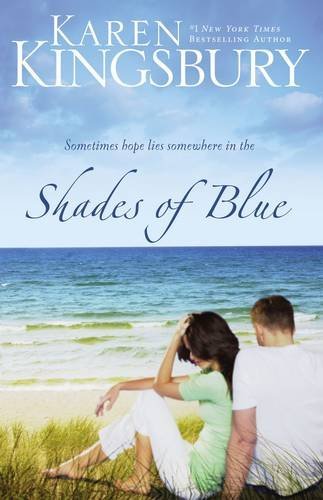 Karen Kingsbury/Shades of Blue