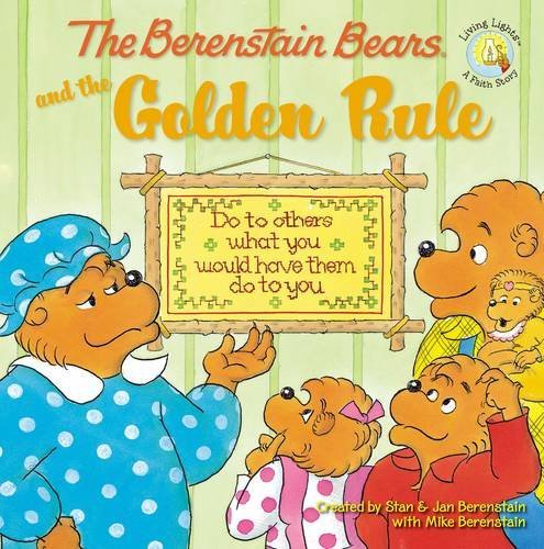 Stan Berenstain/The Berenstain Bears and the Golden Rule