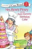 Robin Jones Gunn Mrs. Rosey Posey And The Yum Yummy Birthday Cake 