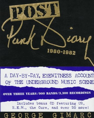 George Gimarc Post Punk Diary 1980 1982 