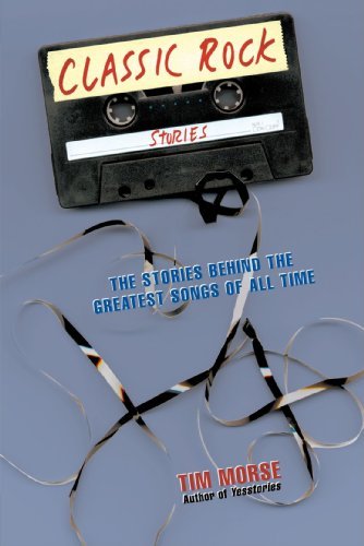 Tim Morse/Classic Rock Stories