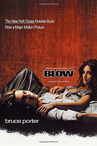 Bruce Porter/Blow@ How a Small-Town Boy Made $100 Million with the M@Revised and Rev
