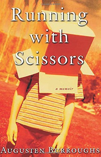 Augusten Burroughs/Running With Scissors@A Memoir
