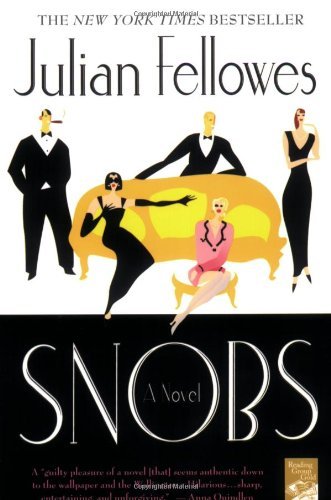 Julian Fellowes/Snobs