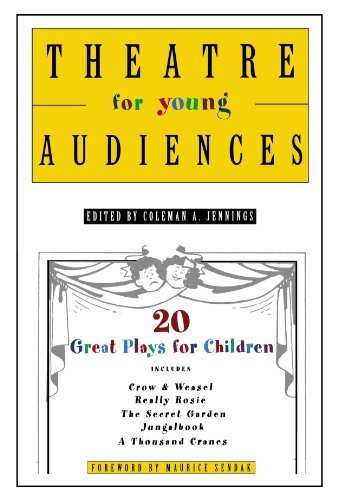 Coleman A. Jennings Theatre For Young Audiences 20 Great Plays For Children 