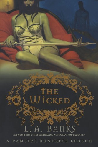 L. A. Banks/The Wicked