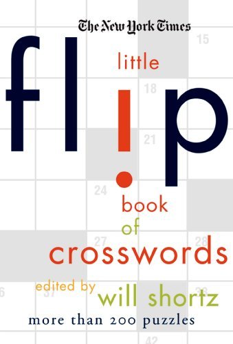 Will Shortz The New York Times Little Flip Book Of Crosswords 