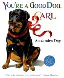 Alexandra Day You're A Good Dog Carl 