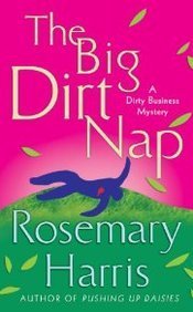 Rosemary Harris Big Dirt Nap The 