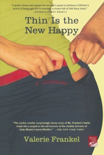 Valerie Frankel/Thin Is the New Happy