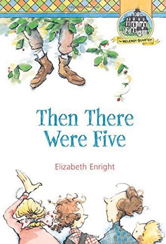 Elizabeth Enright/Then There Were Five@0003 EDITION;