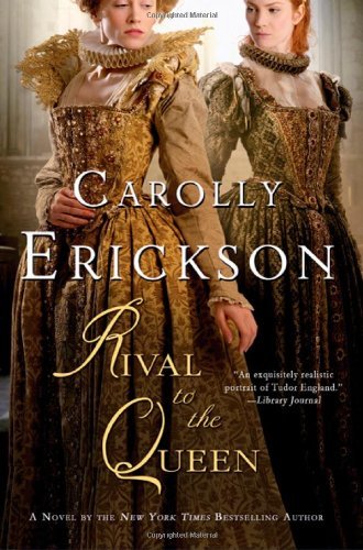 Carolly Erickson/Rival To The Queen