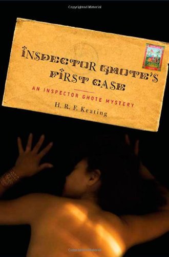 H. R. F. Keating Inspector Ghote's First Case 