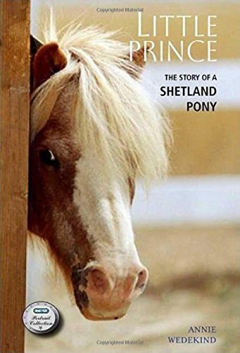 Annie Wedekind/Little Prince@The Story Of A Shetland Pony