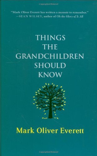 Mark Oliver Everett/Things The Grandchildren Should Know