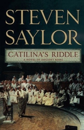 Steven Saylor Catilina's Riddle 