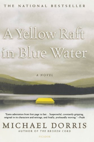 Michael Dorris/A Yellow Raft in Blue Water
