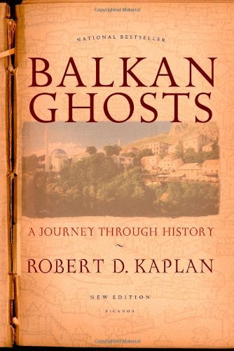 Robert D. Kaplan Balkan Ghosts A Journey Through History (new Edition) 