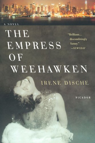 Irene Dische/The Empress of Weehawken