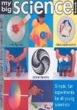 Simon Mugford My Big Science Book Simple Fun Experiments For All Young Scientists 