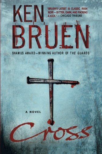 Ken Bruen/Cross